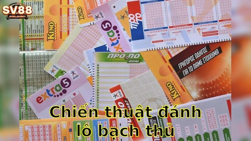 Chiến thuật đánh lô bạch thủ chuẩn – Bí Quyết Về Đích An Toàn 2025